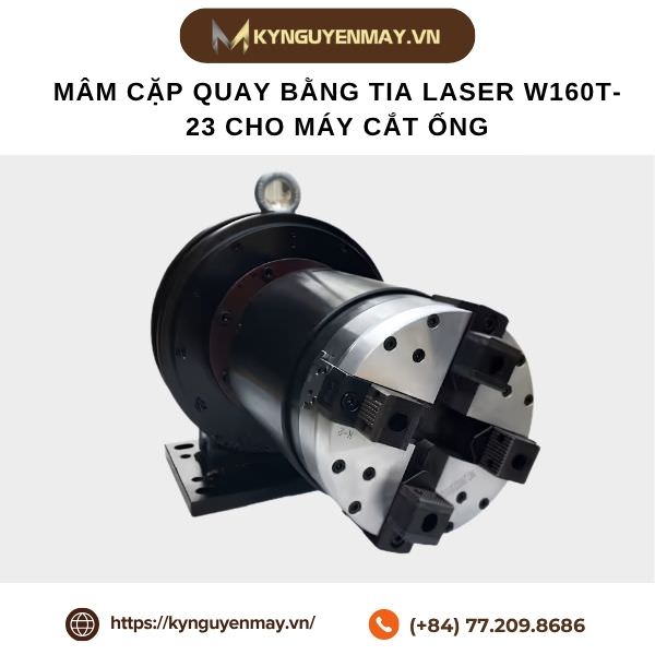 Mâm cặp quay bằng tia laser W160T-23 cho máy cắt ống