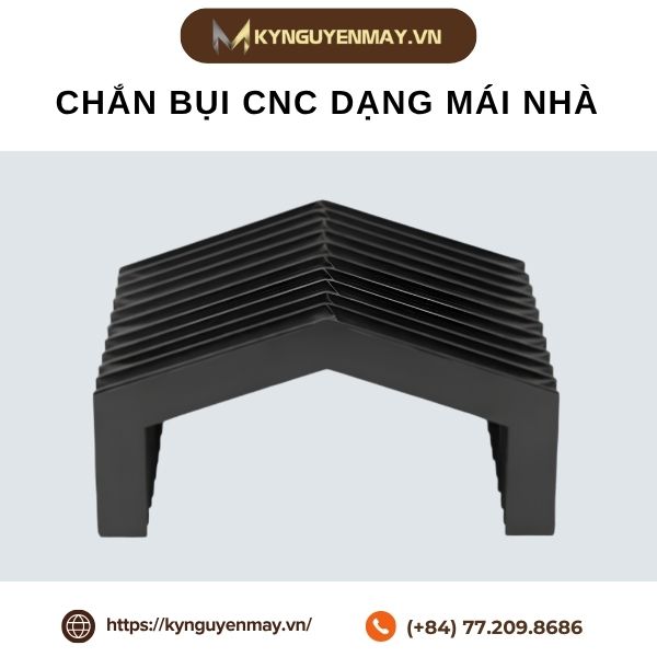 Chắn bụi CNC dạng mái nhà