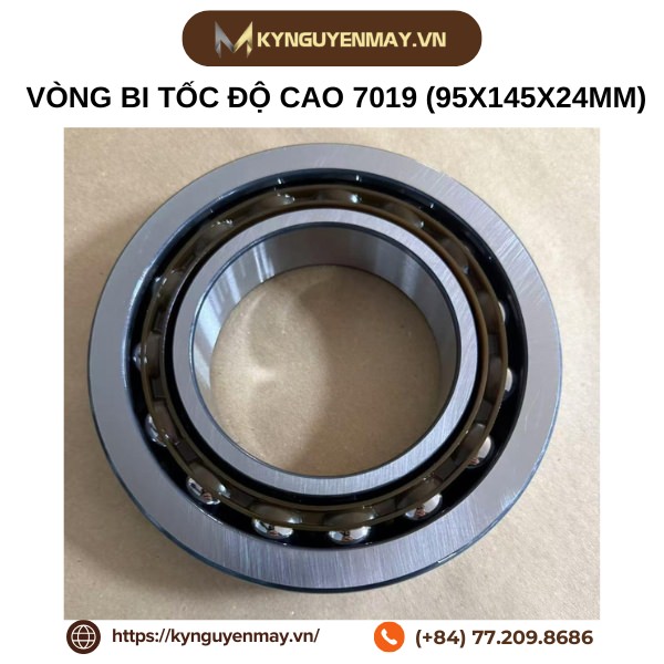Vòng bi tốc độ cao 7019 (95x145x24mm)