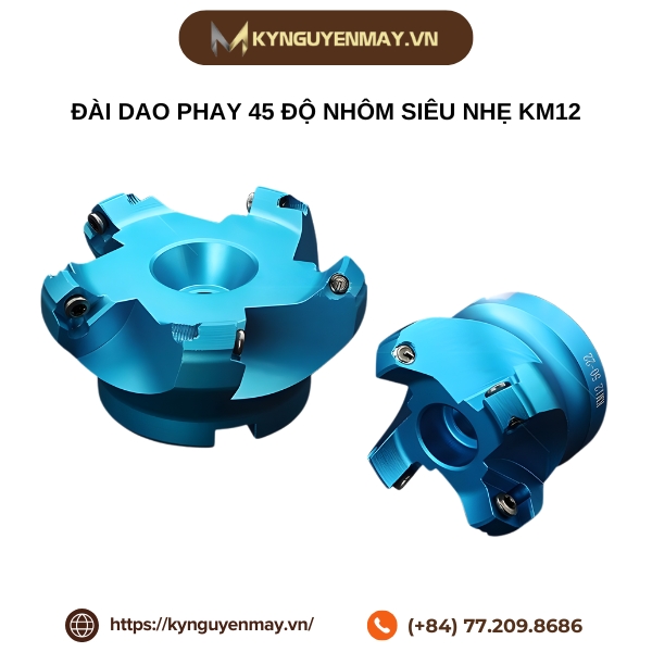 Đài dao phay 45 độ nhôm siêu nhẹ KM12