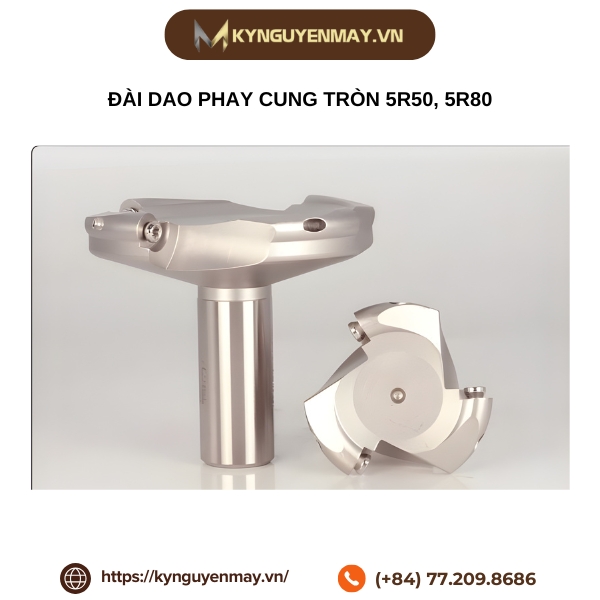 Đài dao phay cung tròn 5R50, 5R80