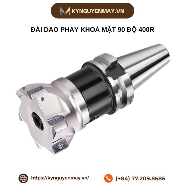 Đài dao phay khoả mặt 90 Độ 400R
