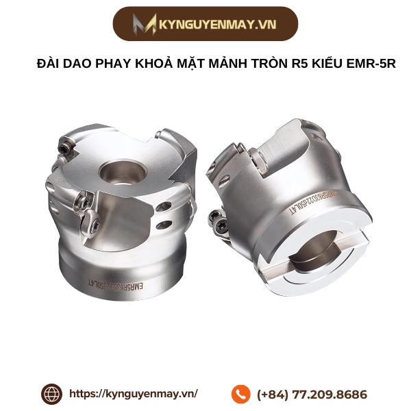 Đài dao phay khoả mặt mảnh tròn R5 kiểu EMR-5R