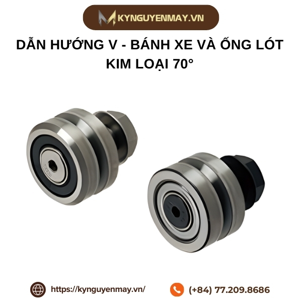 Dẫn hướng V - Bánh xe và ống lót kim loại 70°