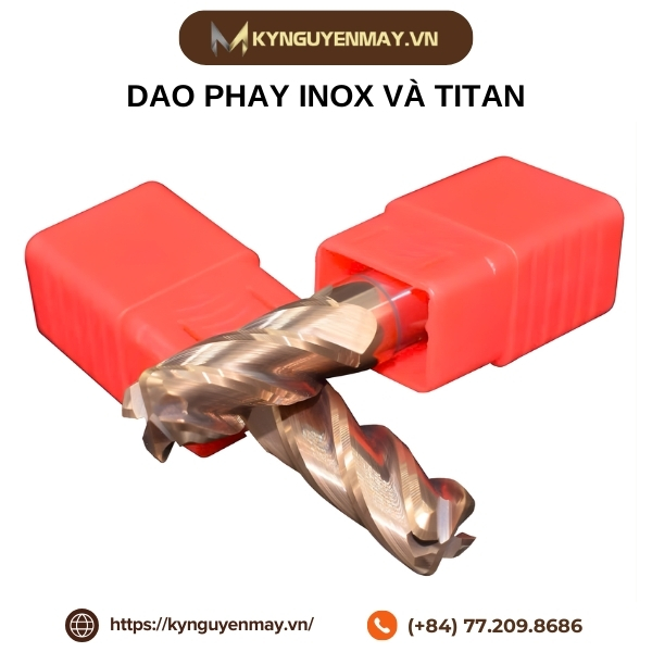 Dao phay inox và titan