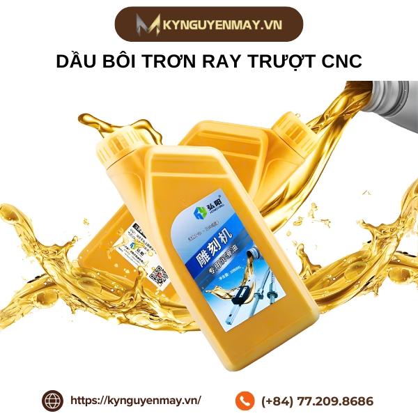 Dầu bôi trơn ray trượt CNC