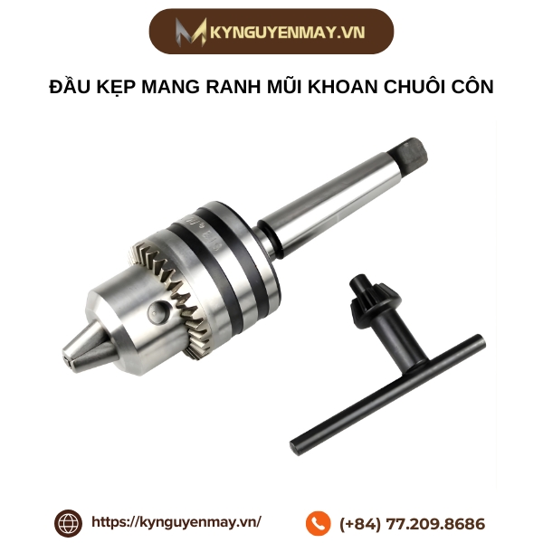 Đầu kẹp mang ranh mũi khoan chuôi côn