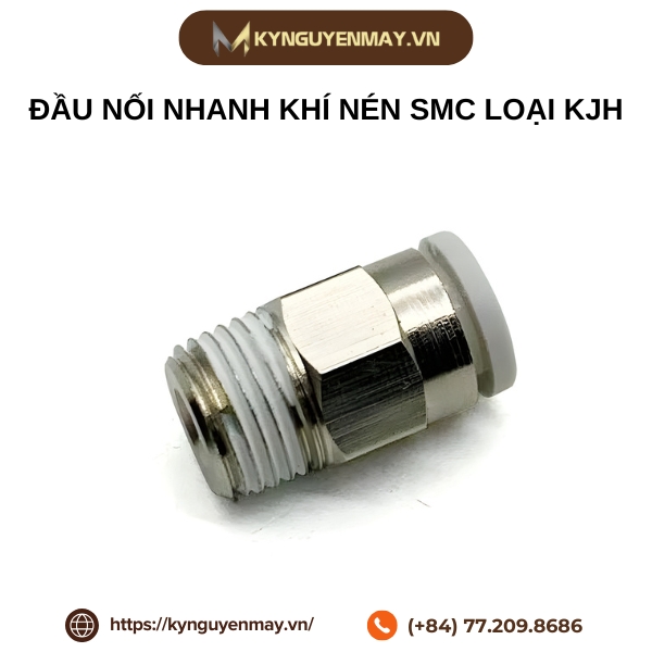 Đầu nối nhanh khí nén SMC loại KJH03, KJH04, KJH06