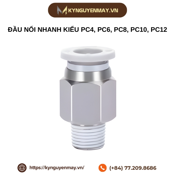 Đầu nối nhanh kiểu PC4, PC6, PC8, PC10, PC12