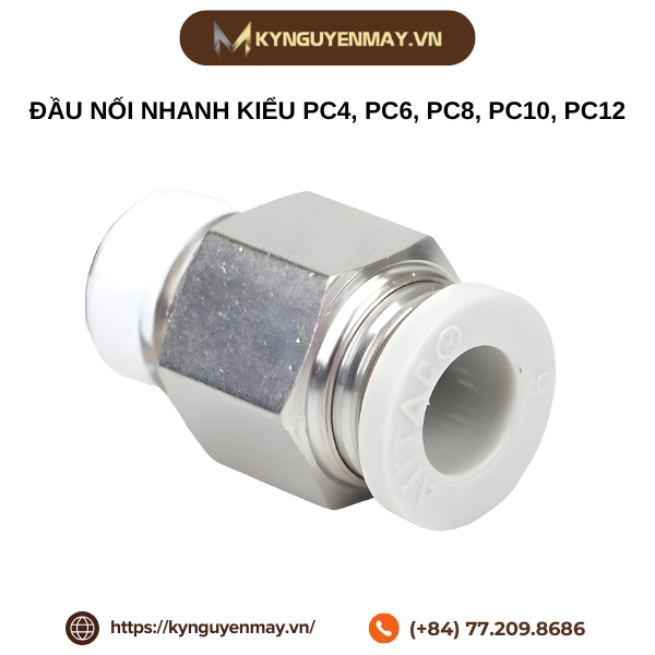 Đầu nối nhanh kiểu PC4, PC6, PC8, PC10, PC12