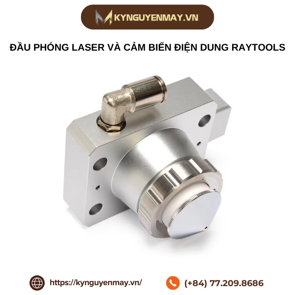 Đầu phóng laser và cảm biến điện dung RAYTOOLS
