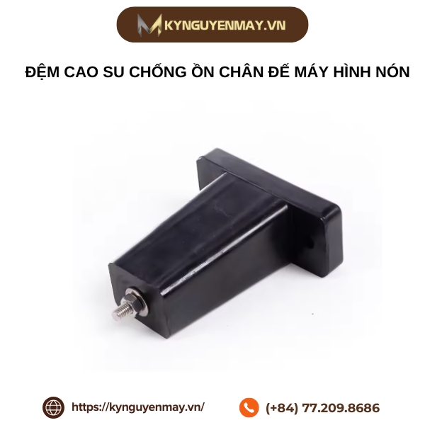 Đệm cao su chống ồn chân đế máy hình nón