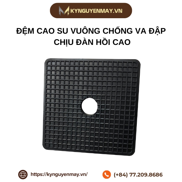 Đệm cao su vuông chống va đập chịu đàn hồi cao