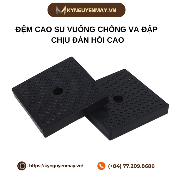 Đệm cao su vuông chống va đập chịu đàn hồi cao