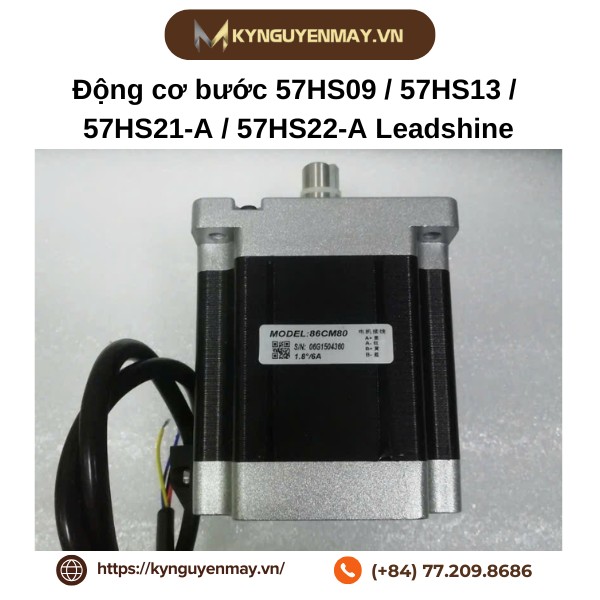 Động cơ bước 57HS09 / 57HS13 / 57HS21-A / 57HS22-A Leadshine