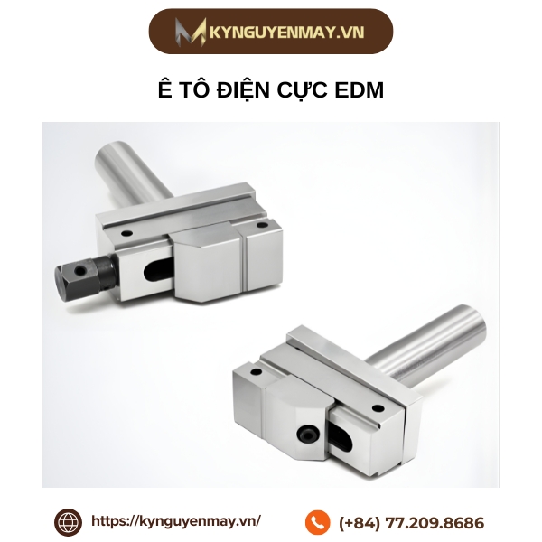 Ê tô điện cực EDM