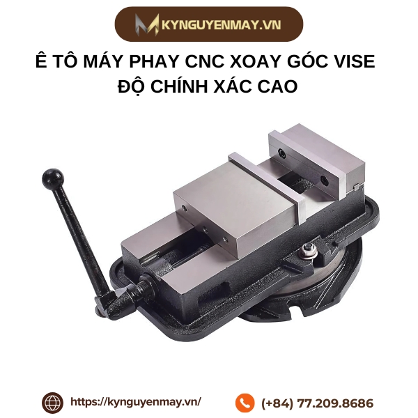 Ê tô máy phay CNC xoay góc vise độ chính xác cao