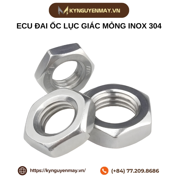 ECU đai ốc lục giác mỏng inox 304