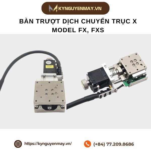 Bàn trượt dịch chuyển trục X model FX, FXS