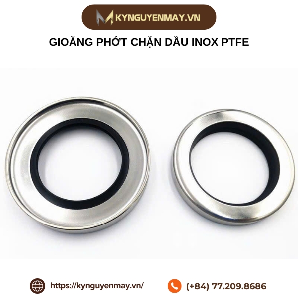 Gioăng phớt chặn dầu inox PTFE
