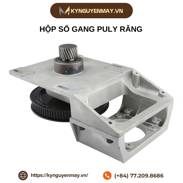 Hộp số gang Puly răng
