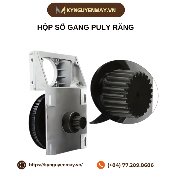 Hộp số gang Puly răng