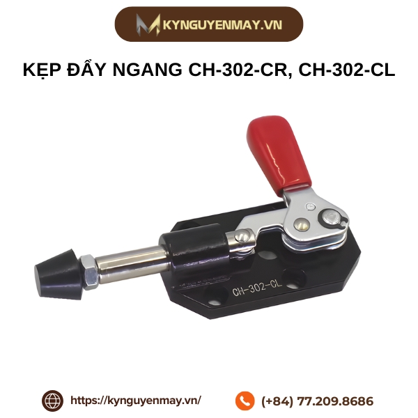 Kẹp đẩy ngang CH-302-CR, CH-302-CL