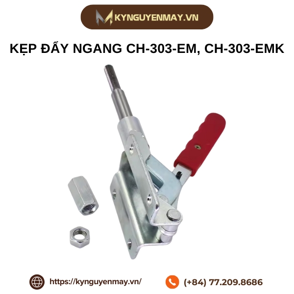 Kẹp đẩy ngang CH-303-EM, CH-303-EMK