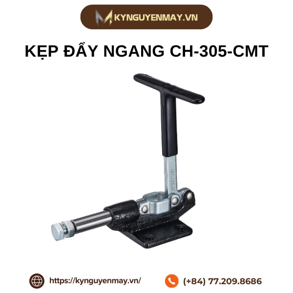 Kẹp đẩy ngang CH-304-CM, CH-305-CMT