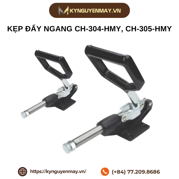 Kẹp đẩy ngang CH-304-HM, CH-305-HMY