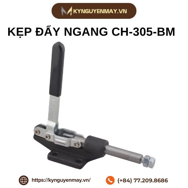 Kẹp đẩy ngang CH-305-BM