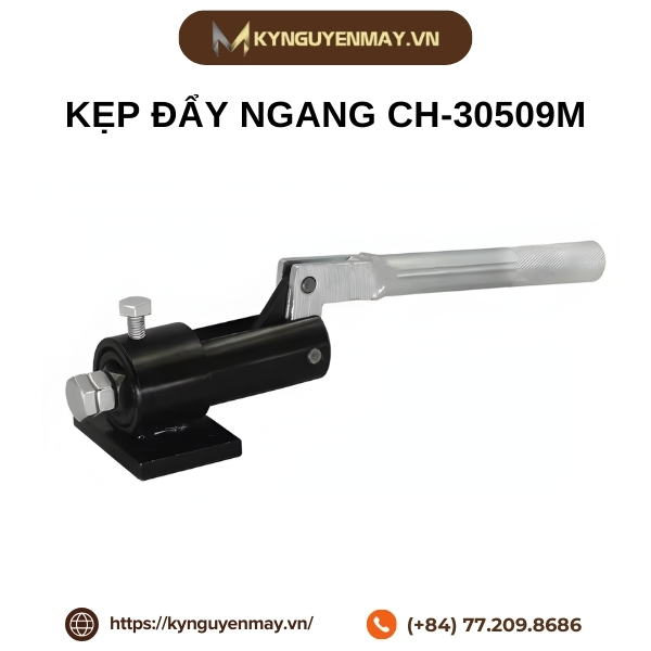 Kẹp đẩy ngang CH-30509M