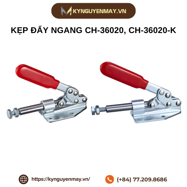 Kẹp đẩy ngang CH-36020, CH-36020-K