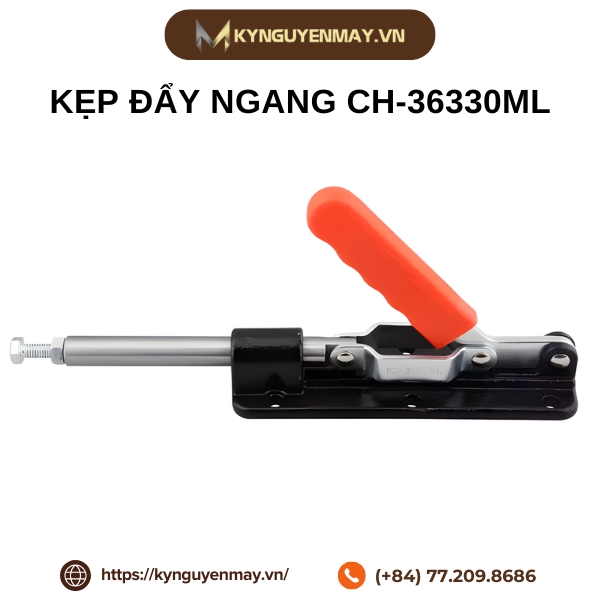 Kẹp đẩy ngang CH-36330ML