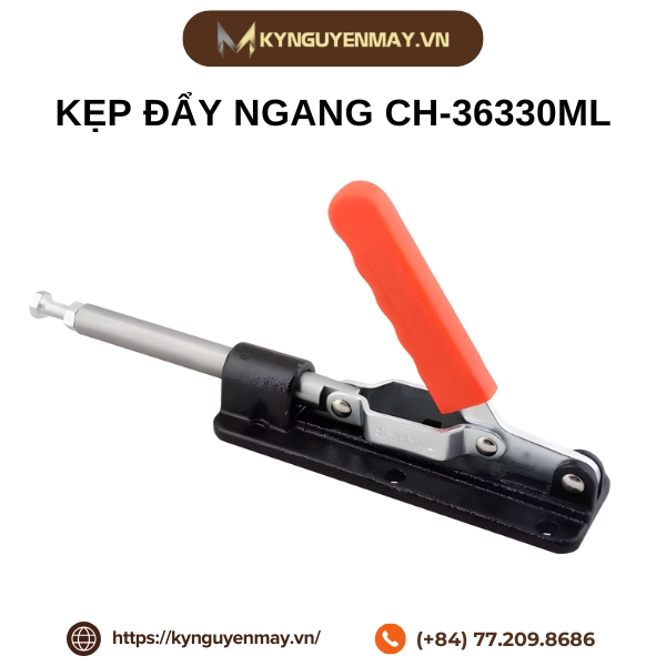 Kẹp đẩy ngang CH-36330ML