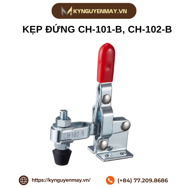 Kẹp đứng CH-101-B, CH-102-B