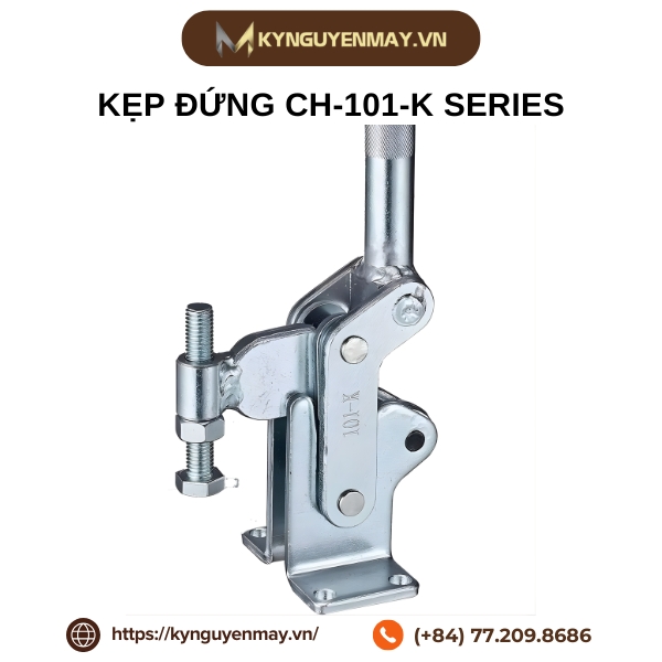 Kẹp đứng CH-101-K series