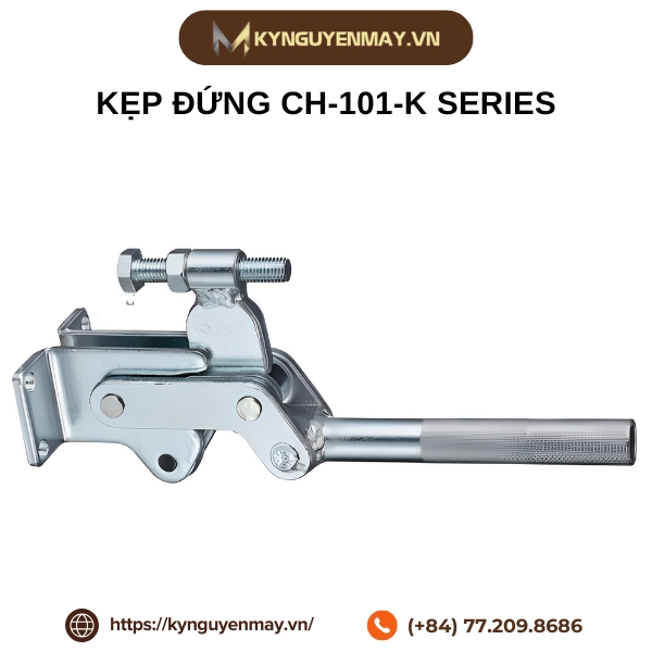 Kẹp đứng CH-101-K series