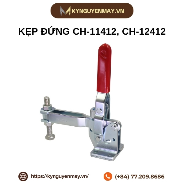 Kẹp đứng CH-11412, CH-12412