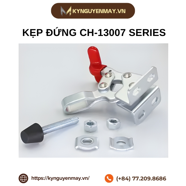 Kẹp đứng CH-13007 Series