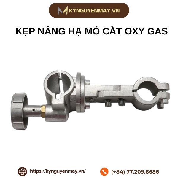 Kẹp nâng hạ mỏ cắt Oxy Gas