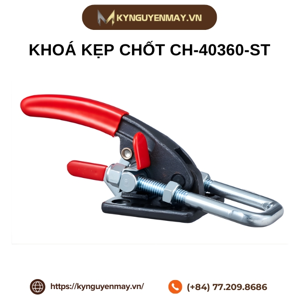 Khoá kẹp chốt CH-40360-ST