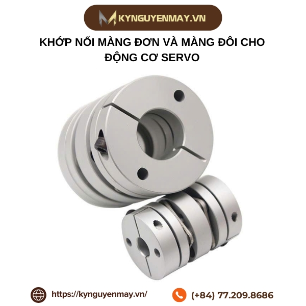Khớp nối màng đơn và màng đôi cho động cơ servo