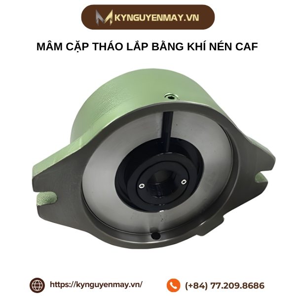 Mâm cặp tháo lắp bằng khí nén CAF