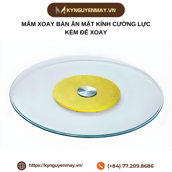 Mâm xoay bàn ăn mặt kính cường lực kèm đế xoay