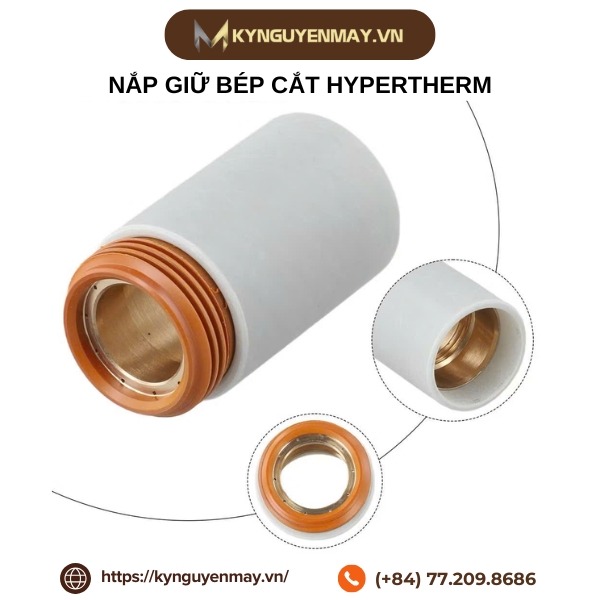 Nắp giữ bép cắt nguồn HYPERTHERM