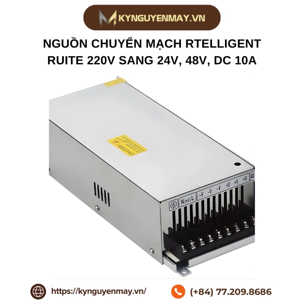 Nguồn chuyển mạch RTELLIGENT RUITE 220V sang 24V, 48V, DC 10A