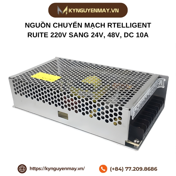 Nguồn chuyển mạch RTELLIGENT RUITE 220V sang 24V, 48V, DC 10A