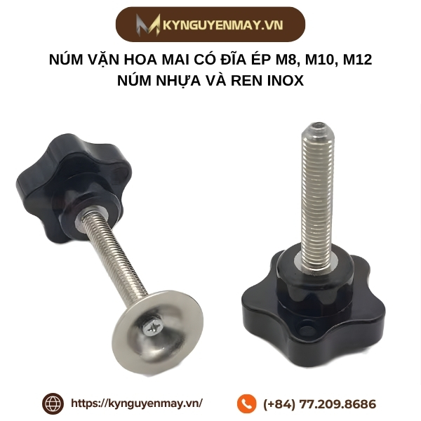 Núm vặn hoa mai có đĩa ép M8, M10, M12 - Núm nhựa và ren inox