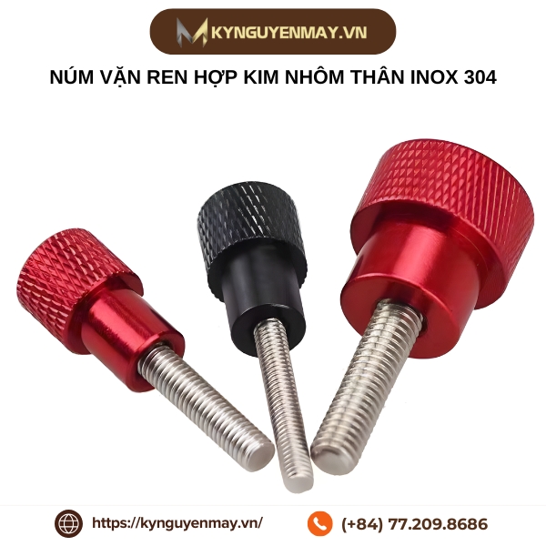 Núm vặn ren hợp kim nhôm thân inox 304